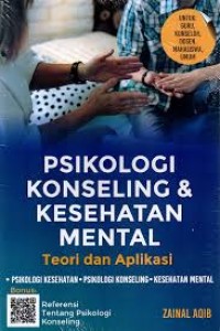 Psikologi Konseling dan Kesehatan Mental: Teori dan Aplikasi