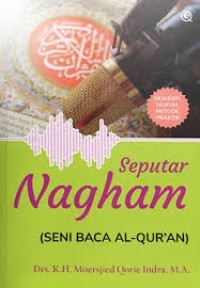Image of Seputar Nagham (Seni Membaca Al-Quran)