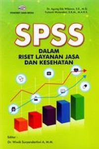 SPSS dalam Riset Layanan Jasa dan Kesehatan