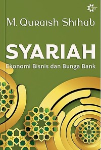 Syariah Ekonomi Bisnis dan Bunga Bank