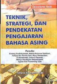 Teknik, Strategi, dan Pendekatan Pengajaran Bahasa Asing