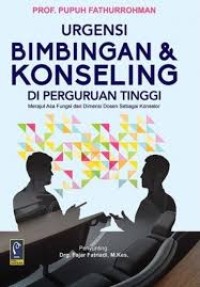 Urgensi Bimbingan dan Konseling di Perguruan Tinggi