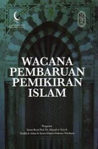Wacana Pembaruan Pemikiran Islam
