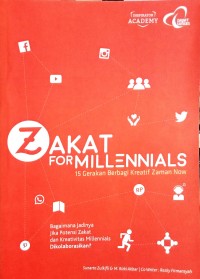 Zakat for millennials : 15 gerakan berbagi kreatif zaman now